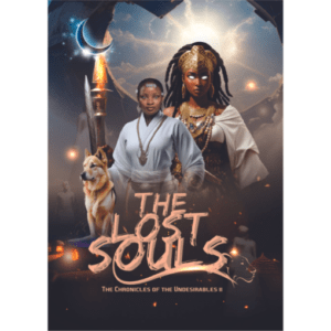 The Lost Souls (The Chronicles of the Undesirables II)